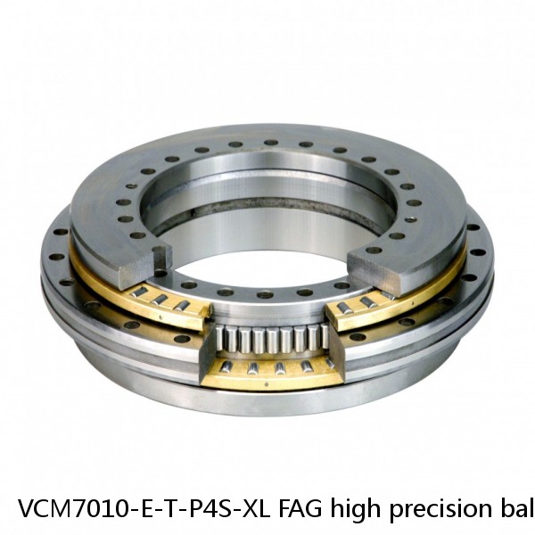 VCM7010-E-T-P4S-XL FAG high precision ball bearings