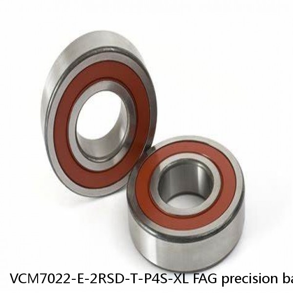 VCM7022-E-2RSD-T-P4S-XL FAG precision ball bearings